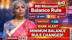 RBI New Order 2026: Minimum Balance Rule Changed, Charges Will Increase