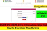Cuet PG city Intimation slip out