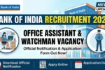 Bank of India Office Assistant & Watchman Vacancy 2026 Notification and Application Form