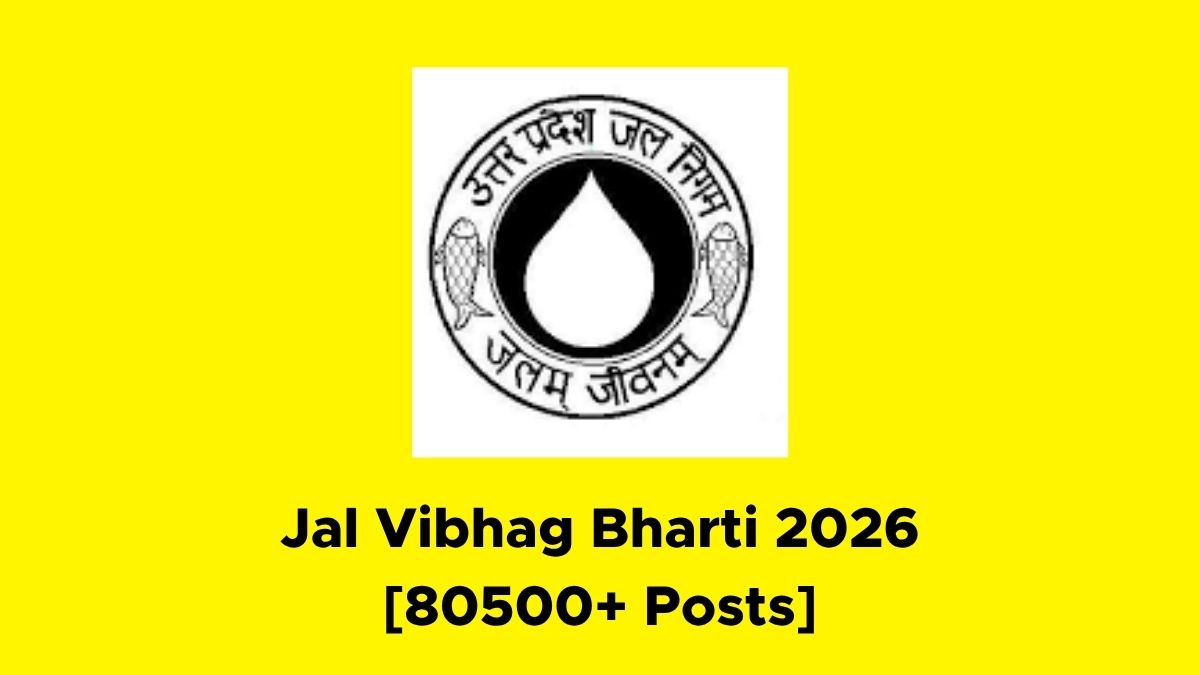 Jal Vibhag Bharti 2026, 80469+ पदों पर जूनियर इंजीनियर, असिस्टेंट एवं अन्य पदों के लिए पात्रता, सैलरी रिक्तियां जानें!