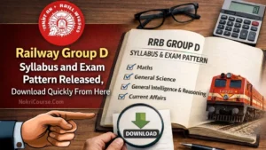 RRB Railway Group D Syllabus 2026: नए परीक्षा पैटर्न और तैयारी की सटीक रणनीति यहाँ देखें