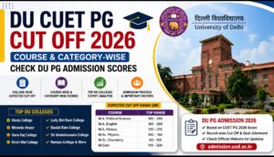 DU CUET PG Cut Off 2026: Hindu, Miranda House, Hansraj समेत टॉप DU कॉलेजों की Category-wise Cutoff List