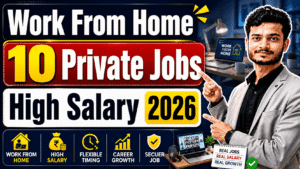 Work From Home Jobs 2026: घर बैठे शानदार सैलरी वाली 10 प्राइवेट नौकरियां और करियर गाइड